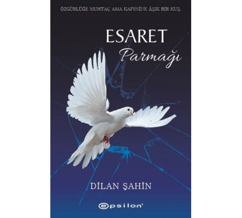 Esaret Parmağı Esaret Parmağı