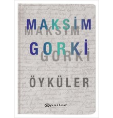Öyküler - Maksim Gorki (Ciltli)