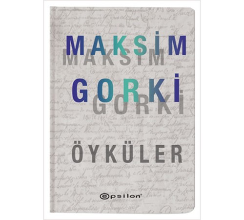 Öyküler - Maksim Gorki (Ciltli)