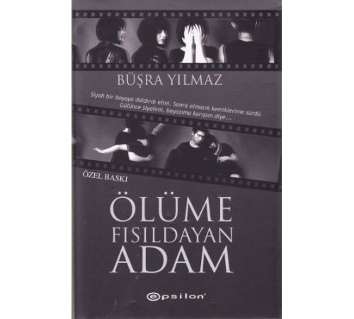 Ölüme Fısıldayan Adam (Ciltli - Özel Baskı)