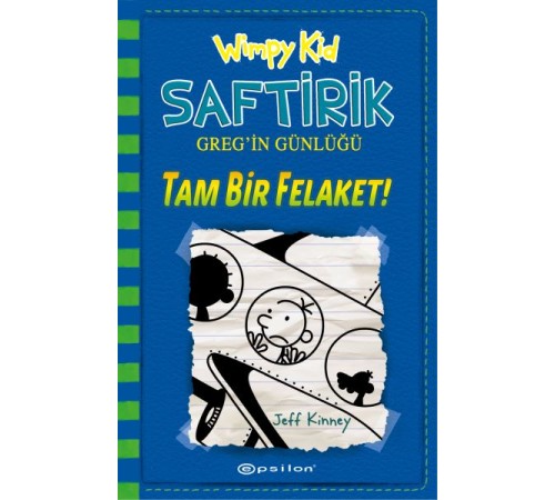 Tam Bir Felaket! - Saftirik Greg’in Günlüğü 12 - Ciltli
