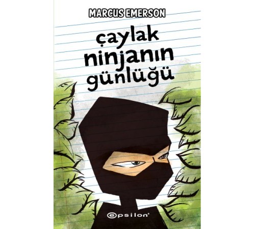 Çaylak Ninjanın Günlüğü (Ciltli) Çaylak Ninjanın Günlüğü (Ciltli)
