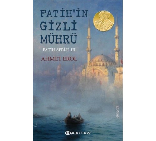 Fatihin Gizli Mührü Fatih Serisi 3