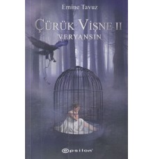Çürük Vişne 2: Veryansın