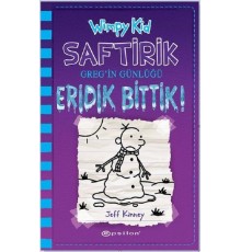 Eridik Bittik! - Saftirik Greg'in Günlüğü 13 - Ciltli