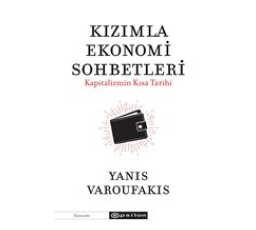 Kızımla Ekonomi Sohbetleri - Kapitalizmin Kısa Tarihi