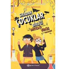 Sıradan Çocuklar Birliği 2 -  Dikkat! Virüs Tehlikesi!