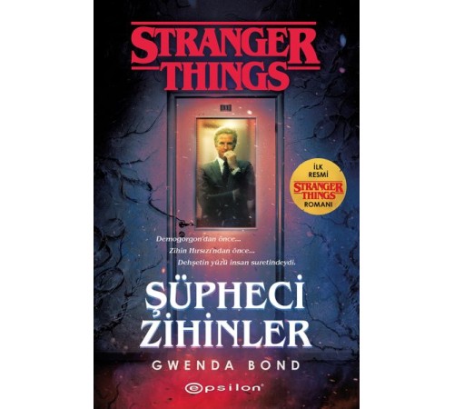 Şüpheci Zihinler - Bir Stranger Things Romanı