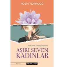 Aşırı Seven Kadınlar