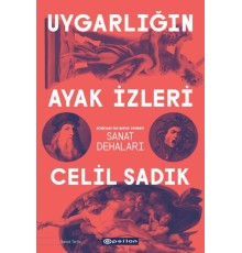 Uygarlığın Ayak İzleri - Rönesans'tan Barok Dönem'e Sanat Dehaları