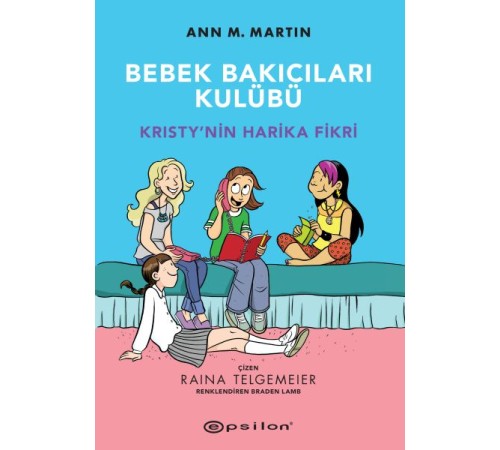 Bebek Bakıcıları Kulübü - Kristynin Harika Fikri
