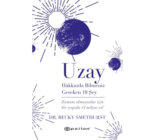 Uzay Hakkında Bilmeniz Gereken 10 Şey