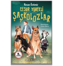 Cesur Yürekli Şaşkolozlar