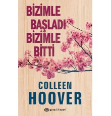 Bizimle Başladı Bizimle Bitti
