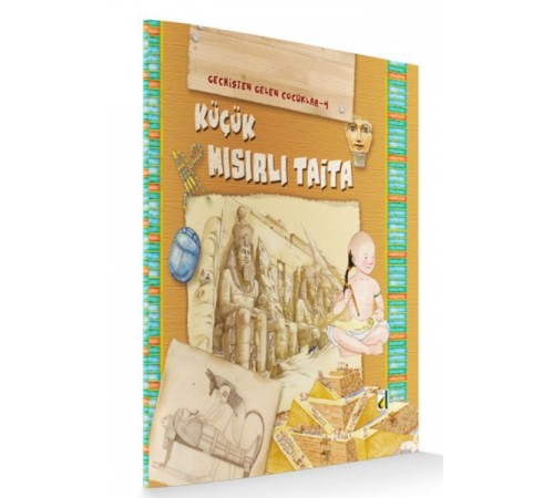 Geçmişten Gelen Çocuklar 4 - Küçük Mısırlı Taita