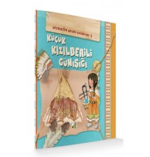 Geçmişten Gelen Çocuklar 5 - Küçük Kızıldereli Günışığı