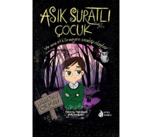 Asık Suratlı Çocuk - Uğultulu Orman Asık Suratlı Çocuk - Uğultulu Orman