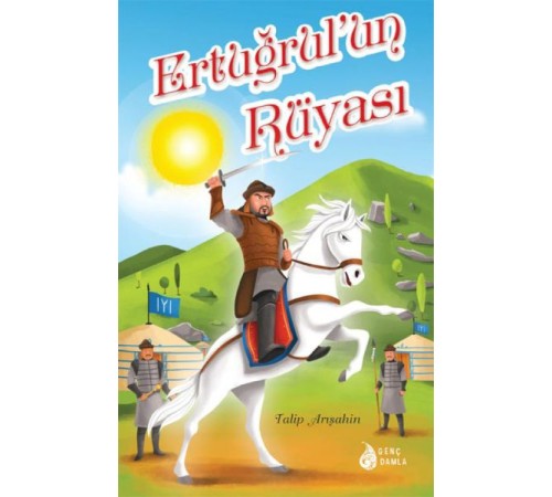 Ertuğrul’un Rüyası