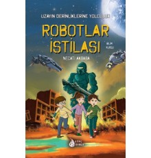 Robotlar İstilası - Uzayın Derinliklerine Yolculuk