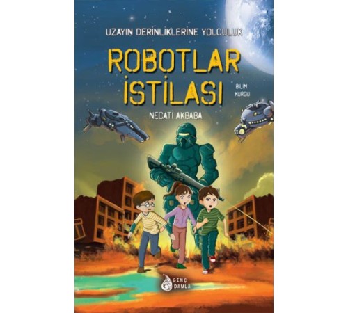 Robotlar İstilası - Uzayın Derinliklerine Yolculuk