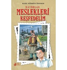 Kaybolan Meslekleri Keşfedelim