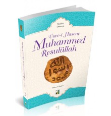 Üsve-i Hasene Muhammed Resulüllah 2 - Medine Dönemi