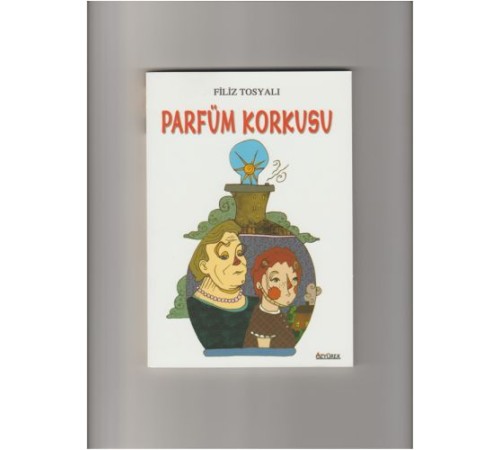 Parfüm Korkusu Parfüm Korkusu