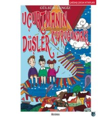 Uçurtmanın Kuyruğundaki Düşler