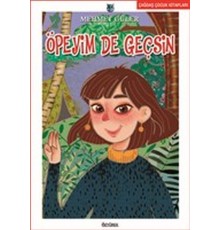 Öpeyim De Geçsin
