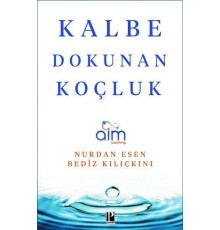 Kalbe Dokunan Koçluk