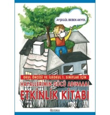 Hayallerimin Gücü Adınaaa! Etkinlik Kitabı