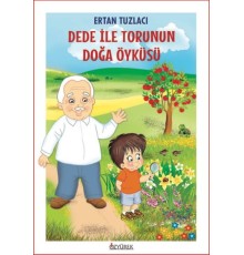 Dede İle Torunun Doğa Öyküsü