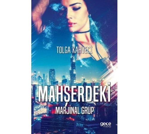 Mahşerdeki Marjinal Grup Mahşerdeki Marjinal Grup