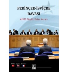 Perinçek İsviçre Davası - AİHM Büyük Daire Kararı