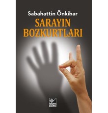 Sarayın Bozkurtları