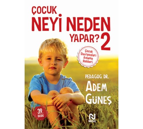 Çocuk Neyi Neden Yapar? 2