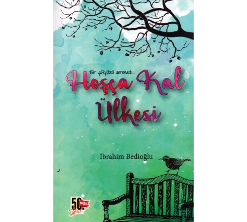Hoşça Kal Ülkesi