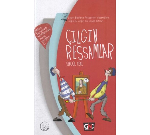 Çılgın Ressamlar (Ciltli) Çılgın Ressamlar (Ciltli)