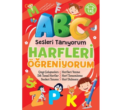 Sesleri Tanıyorum Harfleri Öğreniyorum Sesleri Tanıyorum Harfleri Öğreniyorum