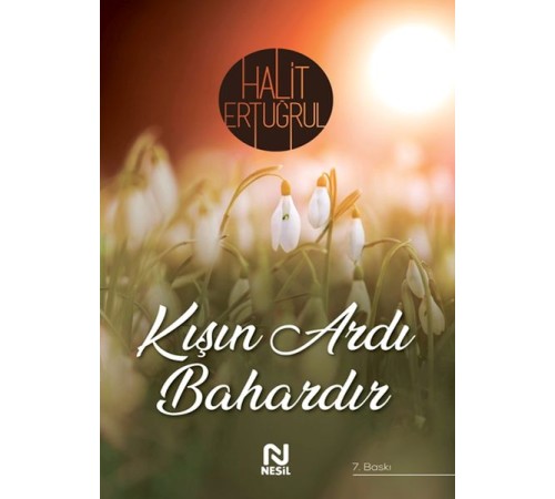 Kışın Ardı Bahardır Kışın Ardı Bahardır