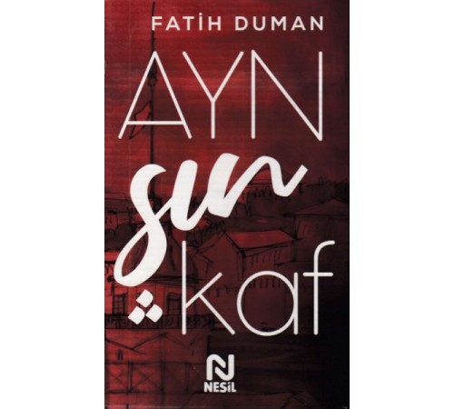 Ayn Şın Kaf - Aşk Serisi