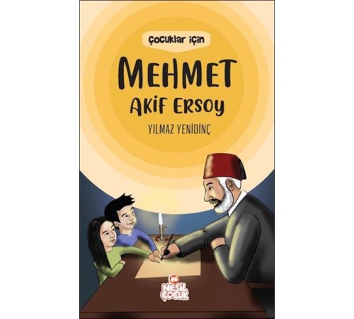 Çocuklar İçin Mehmet Akif Ersoy