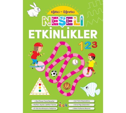 Eğitici Öğretici Neşeli Etkinlikler Eğitici Öğretici Neşeli Etkinlikler