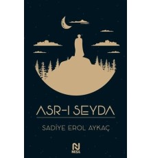 Asr-ı Seyda