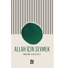 Allah İçin Sevmek