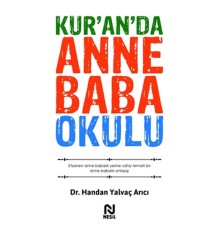 Kur’an’da Anne Baba Okulu