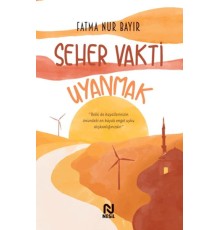 Seher Vakti Uyanmak