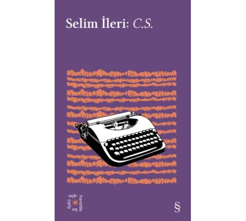 Selim İleri: C.S - Everest Açıkhava 22