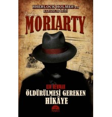 Profesör Moriarty 2 - Öldürülmesi Gereken Hikaye