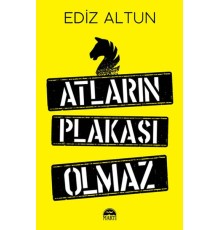 Atların Plakası Olmaz